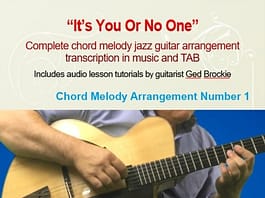 chord melody arrangements for jazz guitar It's You Or No One